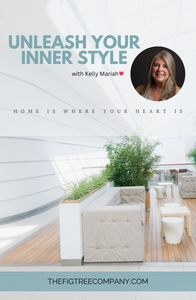 THE FIG TREE COMPANY-KELLY MARIAH-UNLEASH YOUR INNER STYLE