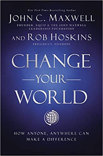 FIG TREE - Change Your World - John Maxwell - Rob Hoskins