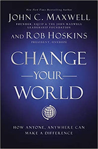 FIG TREE - Change Your World - John Maxwell - Rob Hoskins