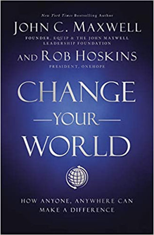 FIG TREE - Change Your World - John Maxwell - Rob Hoskins
