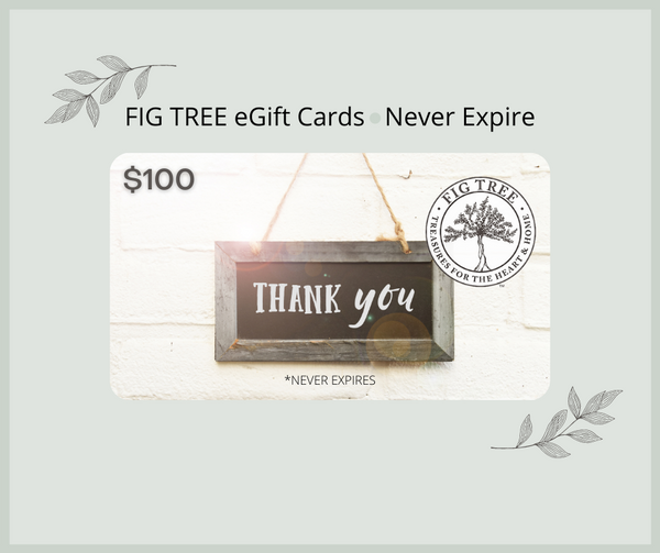 eGift Card - Thank You! - FIG TREE ~Treasures for the Heart & Home~™
